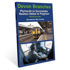 Devon Branches - Gunnislake and Paignton